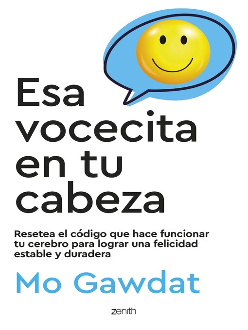 Title details for Esa vocecita en tu cabeza by Mo Gawdat - Available